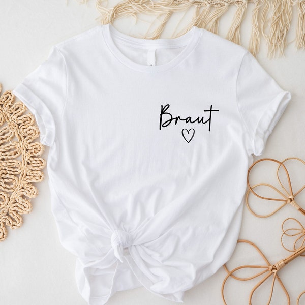 Braut Pocket Size Shirt, German Bride Gift, Bride to Be Tee, Wedding Party Tee, Bridal Shower Shirt, JGA Hen party Tee, Bach Party T-shirt.