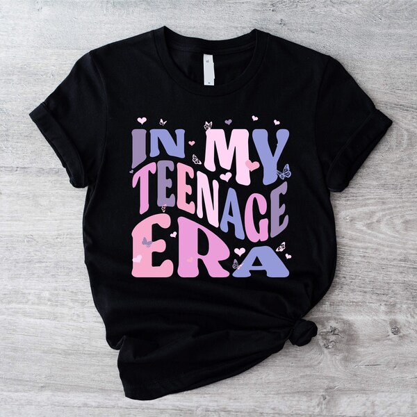 In My Teenage Era Shirt, 13th Birthday Shirts, Gift For Teen, Teenager 13 T-Shirt, 13th Birthday Party, Girl Thirteenth Shirt, 13 Years Old