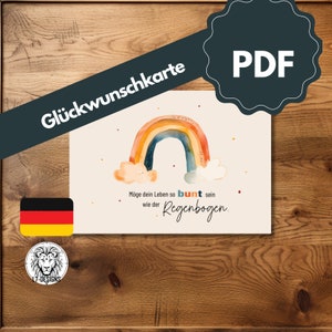 Tarjeta de felicitación por su nacimiento/cumpleaños - tarjeta con el deseo "Que tu vida sea tan colorida como el arcoíris" como descarga en PDF