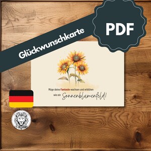 Tarjeta de felicitación por su nacimiento/cumpleaños - con el deseo "Que tu imaginación crezca y florezca como un campo de girasoles" Tarjeta plegable en PDF