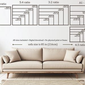 May include: Image displaying different aspect ratios for digital art prints, such as 14:11, 5:4, 3:2, and A1-A4. The text states that all sizes are included in a digital download, without a physical print or frame. The sofa size is 216cm.