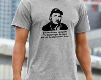 Jaws Quint Jaws 1975 quote 10.000 Dollars For Me By Myself T Shirt