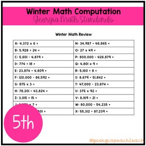 Puede incluir: Una hoja de trabajo rosa y blanca titulada "Winter Math Computation" con problemas de matemáticas para estudiantes de 5º grado. La hoja de trabajo incluye problemas de suma, resta, multiplicación y división. También está presente el texto "Georgia Math Standards".