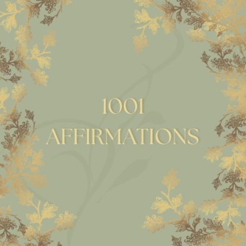 1001 Affirmations: Digital Printable Guide to Healing & Rewiring the ...