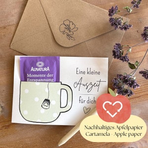 Tee-Karte eine kleine Auszeit l Grußkarte | kleine Aufmerksamkeit Hygge karte | Weihnachts Karte Teeliebe  |nachhaltigs ApfelpapierPostkarte