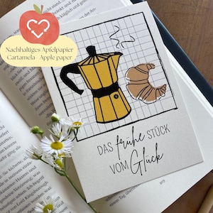 Il primo pezzo di felicità | Carta Coffee Love | carta di mele prodotta in modo sostenibile | Biglietto d'auguri per la colazione Mocca