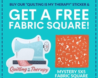 Quilting Is My Therapy Sticker with free fabric square! Quilting Sticker, Sewing sticker,  gift for quilter, quilt lovers, quilting sticker