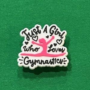 Just a Girl Who Loves Gymnastics Shoe Charm