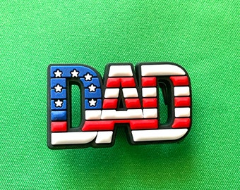 American flag Dad shoe charm