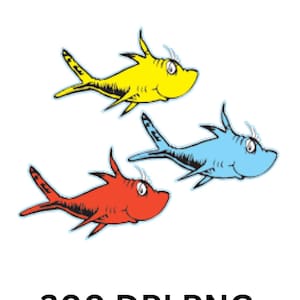 Dr Seuss Sublimation Fish, The Cat in the Hat Fish File, Dr Suess three fish files, Dr Suess PNG 300 DPI Clipart