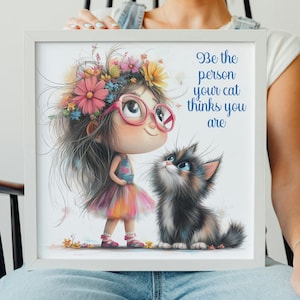 Girl and Cat Art Print: Positive Quote Kids Room Decor (Digital Download)