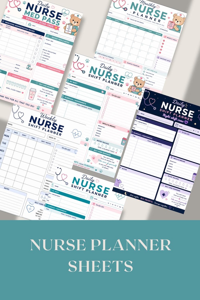 May include: A collection of nurse planner sheets with various layouts for daily, weekly, and monthly scheduling. The sheets feature pink, blue, and purple accents, with teddy bear and stethoscope graphics. Text includes "Daily Nurse Shift Planner" and "Nurse Planner Sheets."