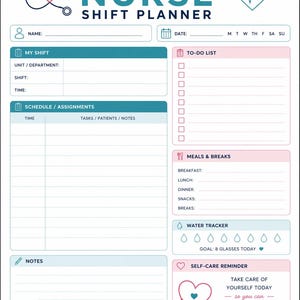May include: A Daily Nurse Shift Planner with teal and pink accents. The planner includes sections for name, shift details, schedule, to-do list, meals, water tracker, notes, and a self-care reminder. The text "You are making a difference every single day" is at the bottom.