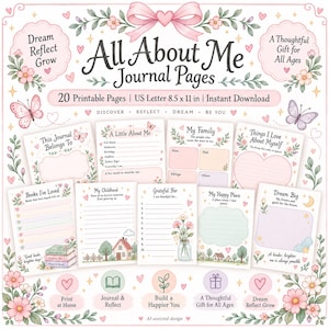Può includere: Un set di 20 pagine di diario stampabili All About Me in formato 21,59 x 27,94 cm. Le pagine presentano bordi floreali pastello, farfalle e suggerimenti come My Family, My Childhood e Dream Big, con testo che include Discover, Reflect, Dream, Be You.