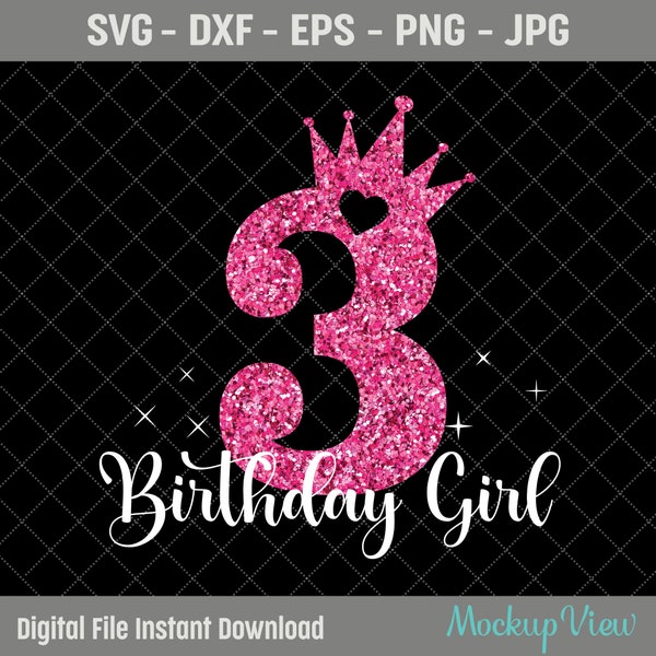 3rd Birthday SVG, 3 Years Old Birthday Girl svg, Birthday Party Decoration Crown, 3 svg, Birthday Cutting SVG File, Cricut, Silhouette Files