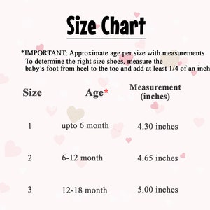 May include: A size chart for baby shoes, with measurements in inches. The chart includes sizes 1, 2, and 3, with corresponding age ranges and foot measurements. The text also includes instructions on how to measure a baby's foot.