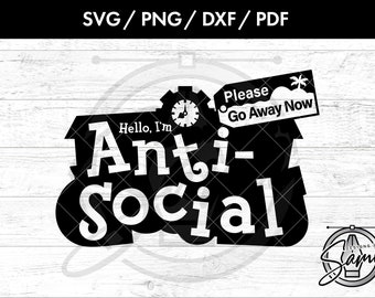 Cześć, jestem antyspołeczny (SVG, PNG, DXF, PDF) | AnimalCrossing (SVG) | New Horizons (SVG) | Antyspołeczny (SVG) | ACNH (SVG) | Gra wideo (SVG)