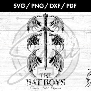 The Bat Boys Svg, Png, Dxf, Pdf| ACOTAR | Sarah J Maas | SJM | Booktok | Fantasy | The Night Court | Illyrian | Rhysand | Azriel | Cassian