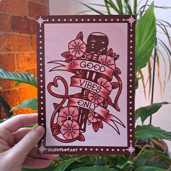 Good Vibes Only Print | A5 Queer Art Print | Digital Illustration | Traditional Tattoo Design