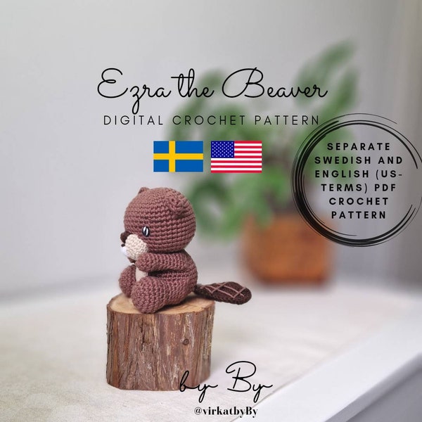 PDF Crochet pattern 'Forest Animals' Ezra the Beaver US-terms / virkmönster 'Skogens Djur' Bävern Ezra barnvagns hänge