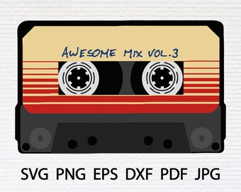 Awesome Mix Vol. 3 Svg Png Eps Pdf Jpg Guardians of Galaxy Awesome mix vol 3 star lord svg