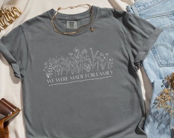 Vi skapades för familjen, grafisk t-shirt, skjorta i bekväma färger