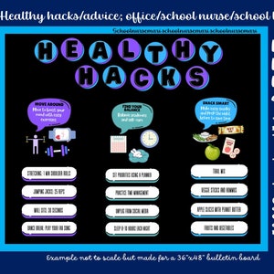 May include: A printable digital kit for a bulletin board with the title "Healthy Hacks Health Advice Bulletin Board Décor Digital Kit". The kit includes colorful illustrations and text with tips for healthy living, such as "Move Around", "Find Your Balance", and "Snack Smart". The kit is designed for a 36" x 48" bulletin board.