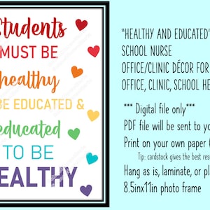 Students must be healthy to be educated.. clinic sign for school nurse, school health, wall or door decor (PDF) instant download