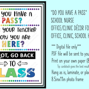 Do you have a pass? clinic sign for school nurse, school health, wall or door decor instant download PDF