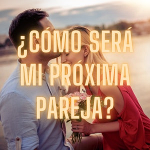 What will my next relationship be like? Next partner? Tarot reading on video, tarot in Spanish