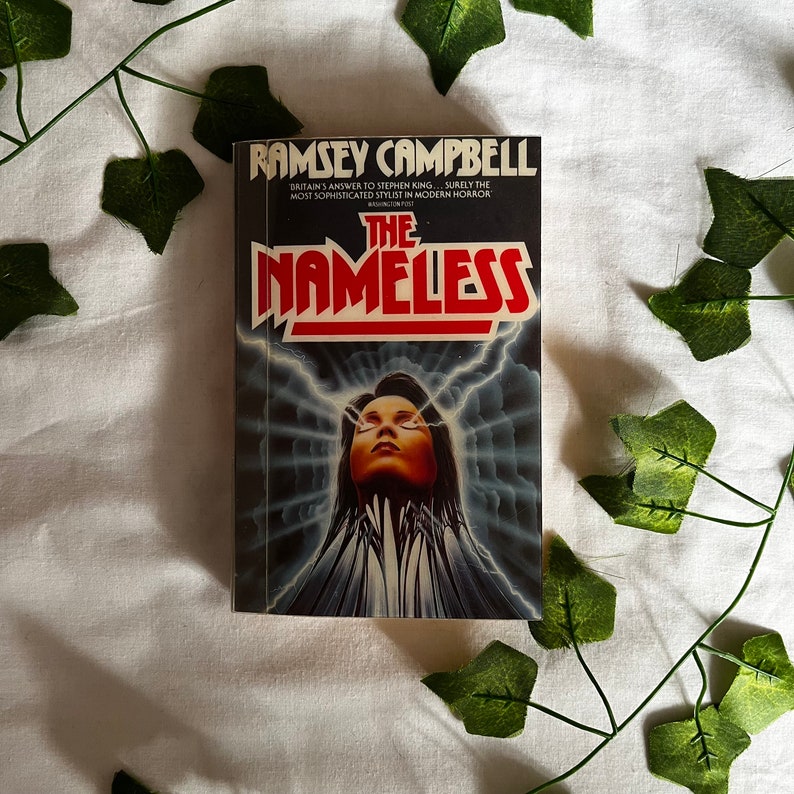 The Nameless by Ramsey Campbell The Nameless by Ramsey Campbell