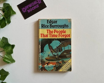 Wer die Zeit vergessen hat von Edgar Rice Burroughs
