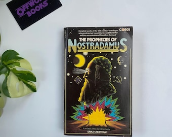 The Prophecies of Nostradamus by Erika Cheetham