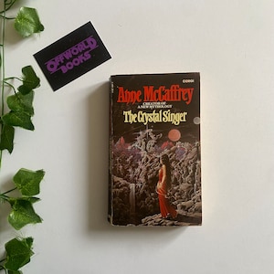 The Crystal Singer by Anne McCaffrey