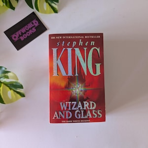 Wizard and Glass by Stephen King *The Dark Tower series*