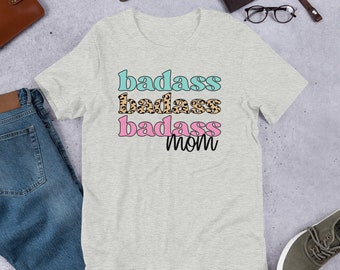 Badass Mom t-shirt