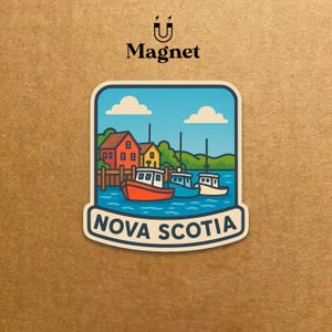 May include: A magnet featuring a colorful illustration of Nova Scotia. The design includes a red house, yellow house, blue water, and three boats. The text "Nova Scotia" is displayed at the bottom of the magnet.