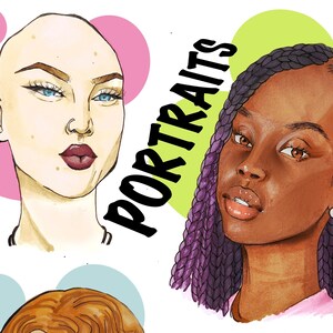 May include: Three illustrated portraits of people with different skin tones and hairstyles. The portraits are in a colorful style with pink, green, and blue circles behind them. The word "PORTRAITS" is written in black letters across the top of the image.