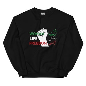 Woman Life Freedom Zan Zendegi Azadi Sweatshirt