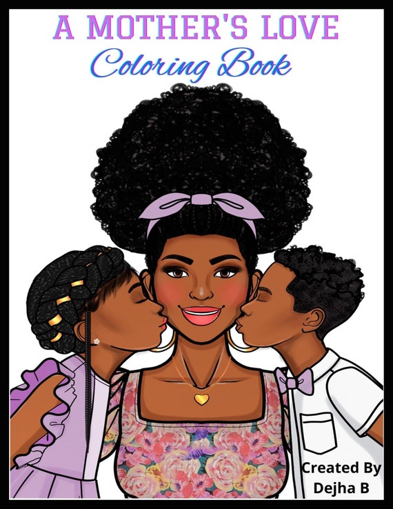 New A Mother's Love Coloring Book