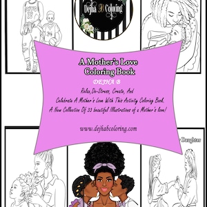 May include: A coloring book cover with illustrations of mothers and children. The title "A Mother's Love Coloring Book" is displayed with the website address. The images include a mother and child in basketball jerseys, and a mother feeding a baby.