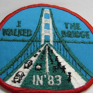 1983 I Walked Big Mac Bridge Jacket Patch Labor Day 25th Anniversary Mackinaw City to St Ignace Michigan Vintage