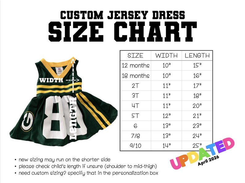 May include: Green and yellow custom jersey dress with the number 8. The size chart shows measurements in inches for various sizes, from 12 months to 9/10. The text "UPDATED April 2026" is in the bottom right corner.