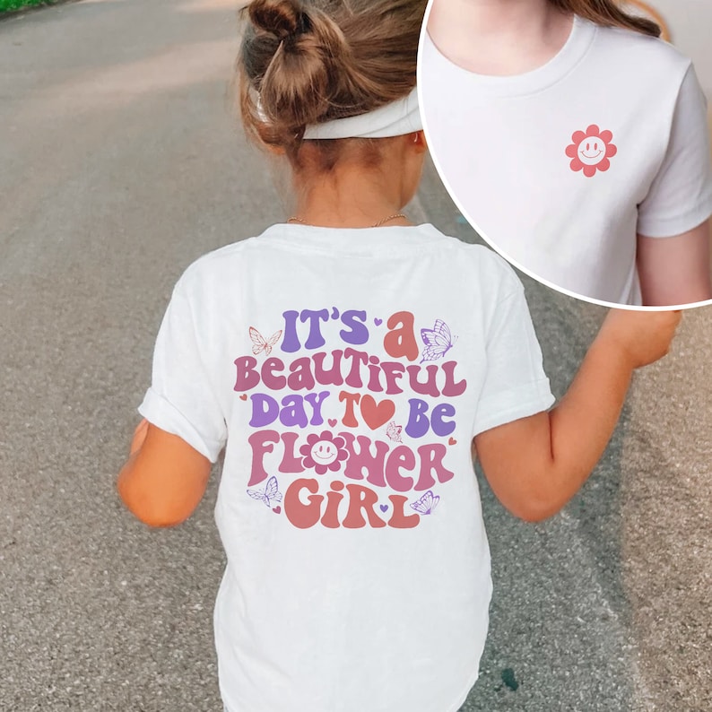 Flower Girl Shirt, Flower Girl Proposal Shirt, Flower Girl Gift, It’s A Beautiful Day To Be Flower Girl Shirt, Junior Bridal Party
