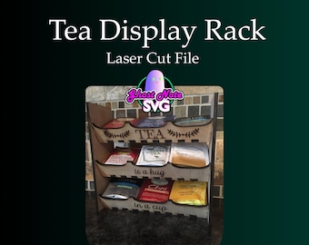 Tea Rack Engraved Countertop Display - Laser Cut File (SVG) - Glowforge/OmTech/Lightburn/Laser