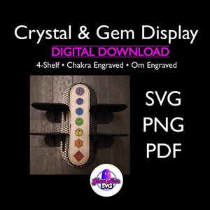 Spirituele Crystal Display Plank - Chakra-symbool & Om-gravures en aanpasbare blanco versies (SVG) Glowforge, Lightburn, Laser