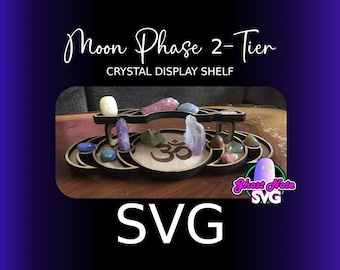 Moon Phase Crystal Shelf Display - 3 SIZES - Layered Laser File (SVG) - Glowforge/Laser/OmTech