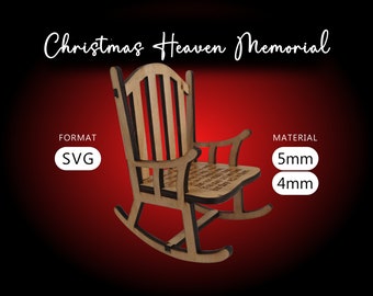 Christmas Heaven Mini Rocking Chair Memorial Laser Cut File (SVG) - Glowforge, OmTech, Laser