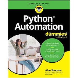 May include: A book titled Python Automation for Dummies by Alan Simpson. The cover features a black background with green and yellow accents, a cartoon character icon, and a circular inset showing a person sitting at a desk with a laptop.