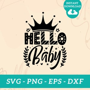 Declaración de bebé y anuncio de nacimiento SVG, anuncio de recién nacido svg, archivos svg para cricut, Hola bebé declaración svg